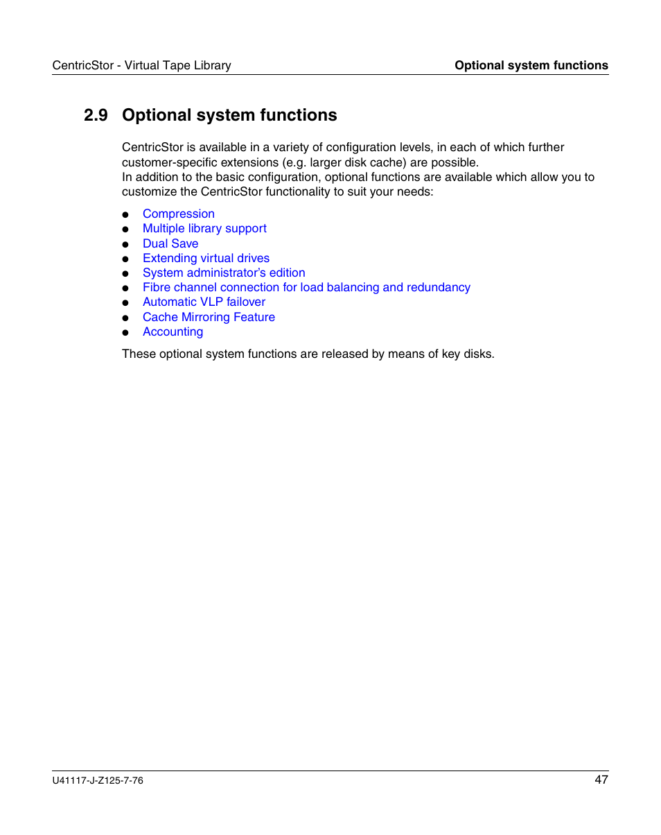 Optional system functions, 9 optional system functions | FUJITSU CentricStor V3.1D User Manual | Page 47 / 640