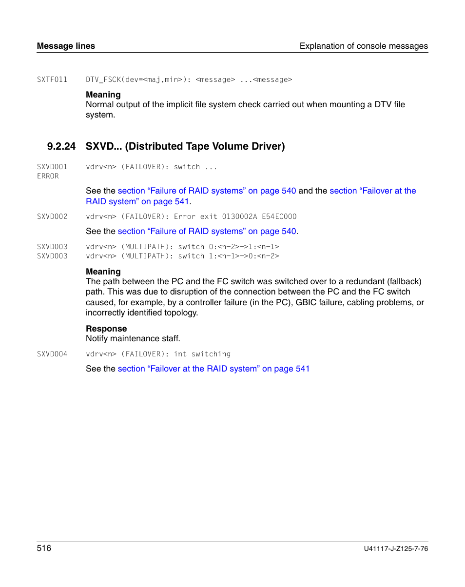 Sxvd... (distributed tape volume driver), 24 sxvd... (distributed tape volume driver) | FUJITSU CentricStor V3.1D User Manual | Page 516 / 640