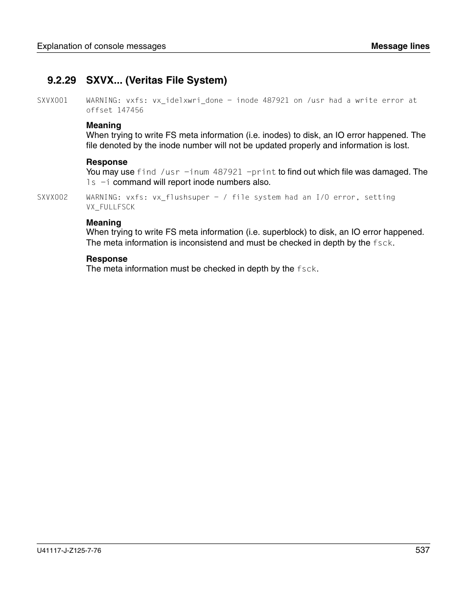 Sxvx... (veritas file system), 29 sxvx... (veritas file system) | FUJITSU CentricStor V3.1D User Manual | Page 537 / 640