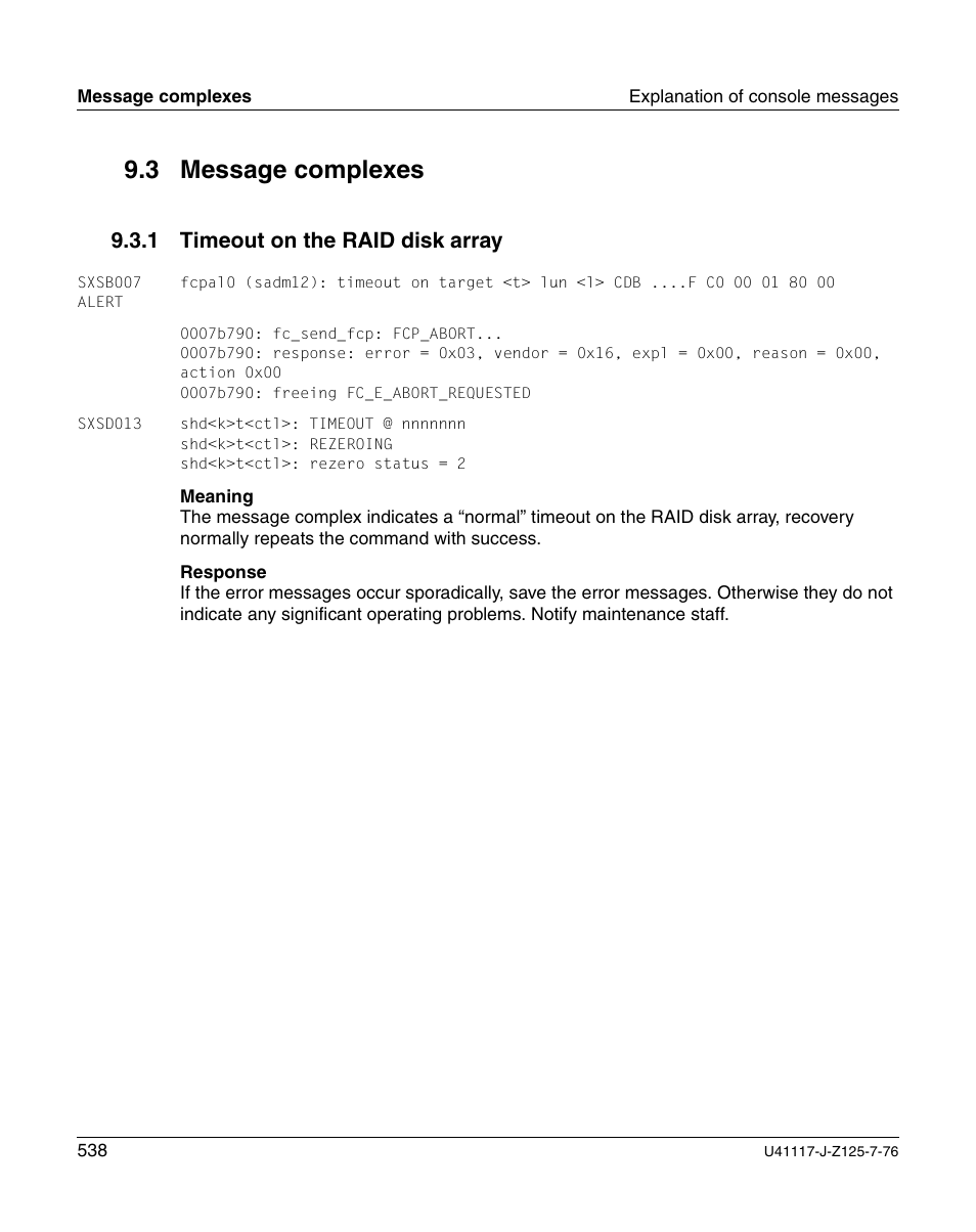 Message complexes, Timeout on the raid disk array, Section “timeout on the raid disk array” on | 3 message complexes, 1 timeout on the raid disk array | FUJITSU CentricStor V3.1D User Manual | Page 538 / 640