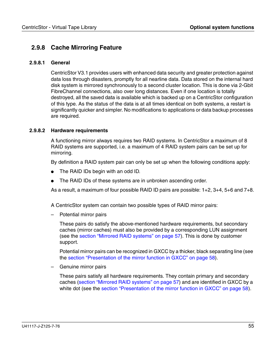 Cache mirroring feature, General, Hardware requirements | 8 cache mirroring feature | FUJITSU CentricStor V3.1D User Manual | Page 55 / 640