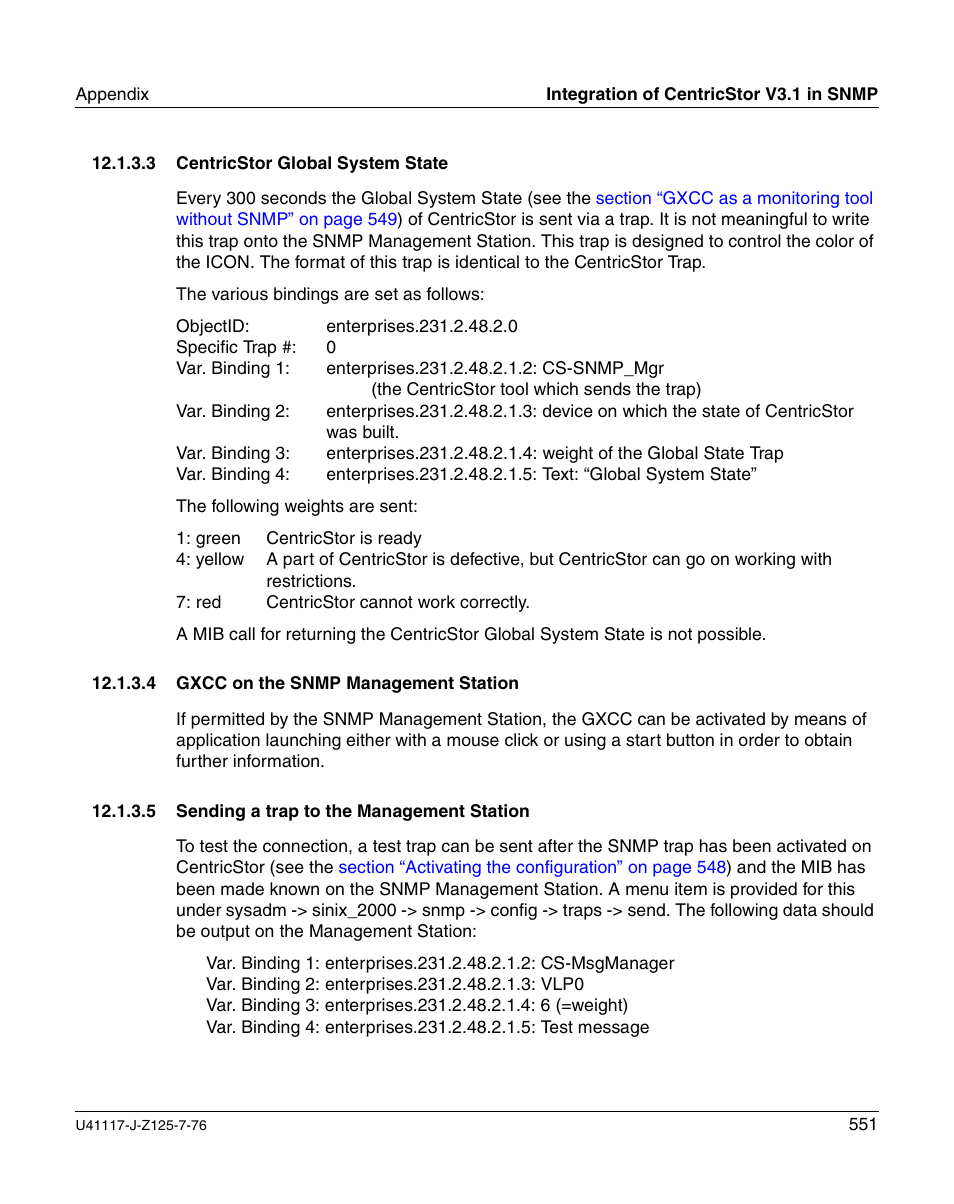 Centricstor global system state, Gxcc on the snmp management station, Sending a trap to the management station | FUJITSU CentricStor V3.1D User Manual | Page 551 / 640