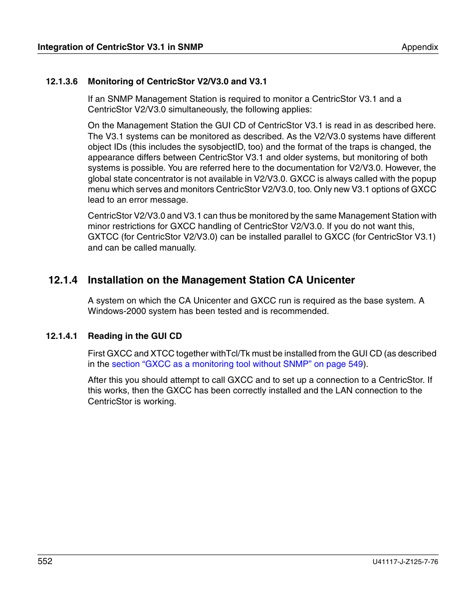 Monitoring of centricstor v2/v3.0 and v3.1, Reading in the gui cd | FUJITSU CentricStor V3.1D User Manual | Page 552 / 640