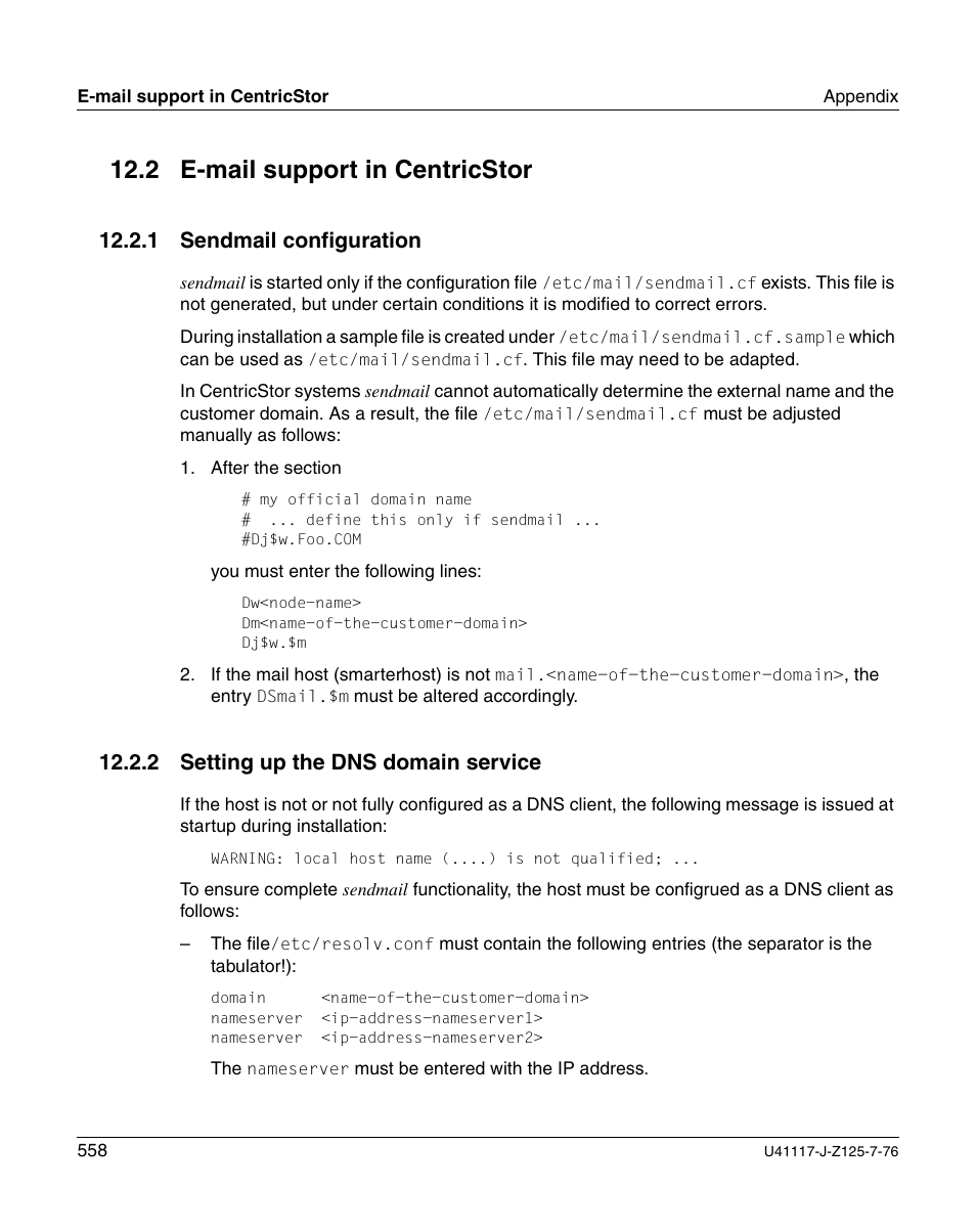 E-mail support in centricstor, Sendmail configuration, Setting up the dns domain service | Section, 2 e-mail support in centricstor, 1 sendmail configuration, 2 setting up the dns domain service | FUJITSU CentricStor V3.1D User Manual | Page 558 / 640