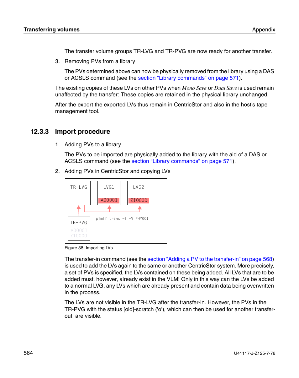 Import procedure, 3 import procedure | FUJITSU CentricStor V3.1D User Manual | Page 564 / 640
