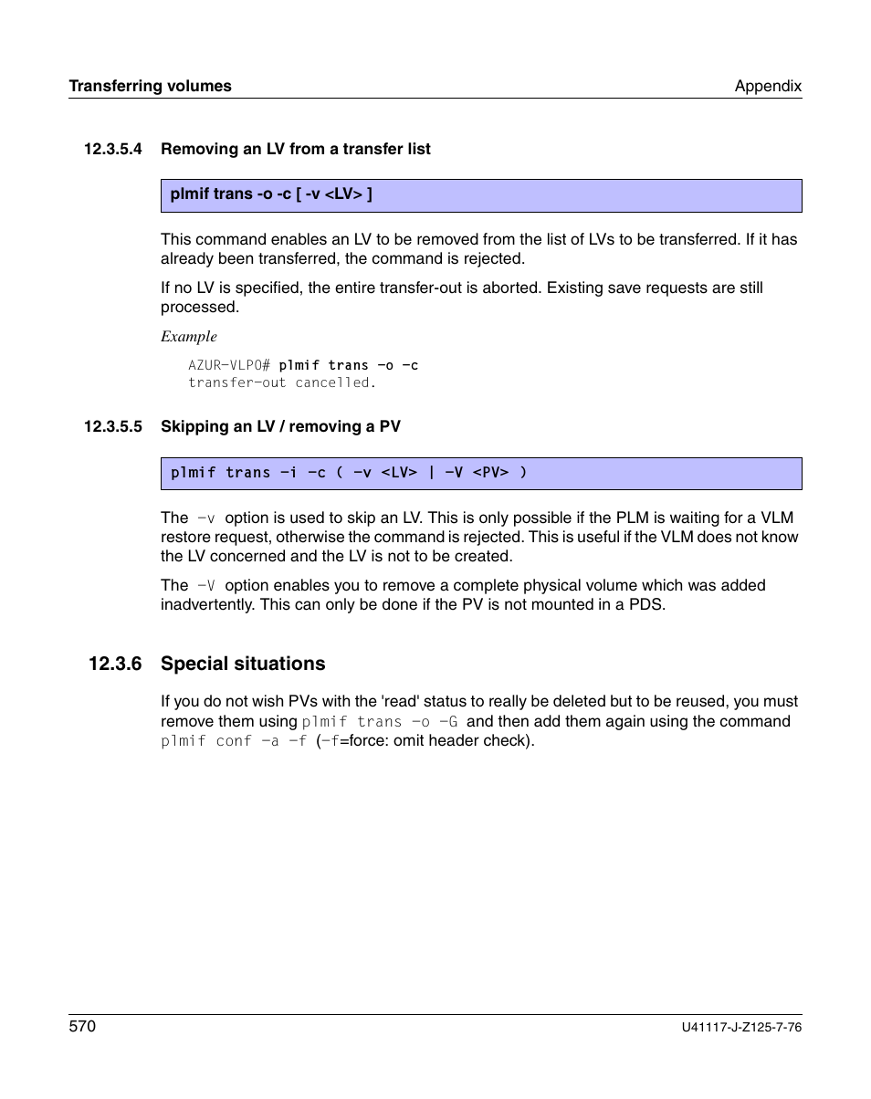 Removing an lv from a transfer list, Skipping an lv / removing a pv, Special situations | 6 special situations | FUJITSU CentricStor V3.1D User Manual | Page 570 / 640