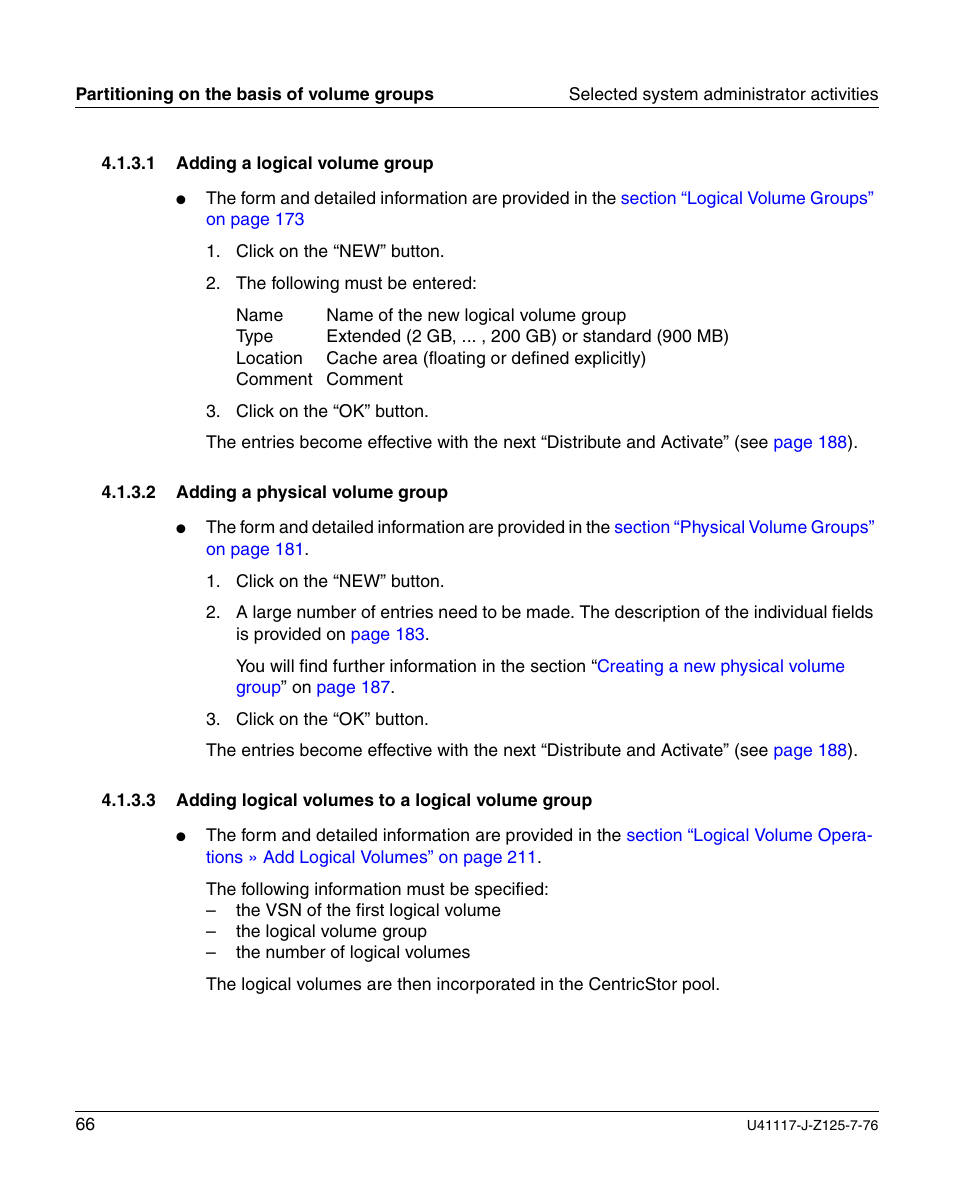 Adding a logical volume group, Adding a physical volume group, Adding logical volumes to a logical volume group | FUJITSU CentricStor V3.1D User Manual | Page 66 / 640