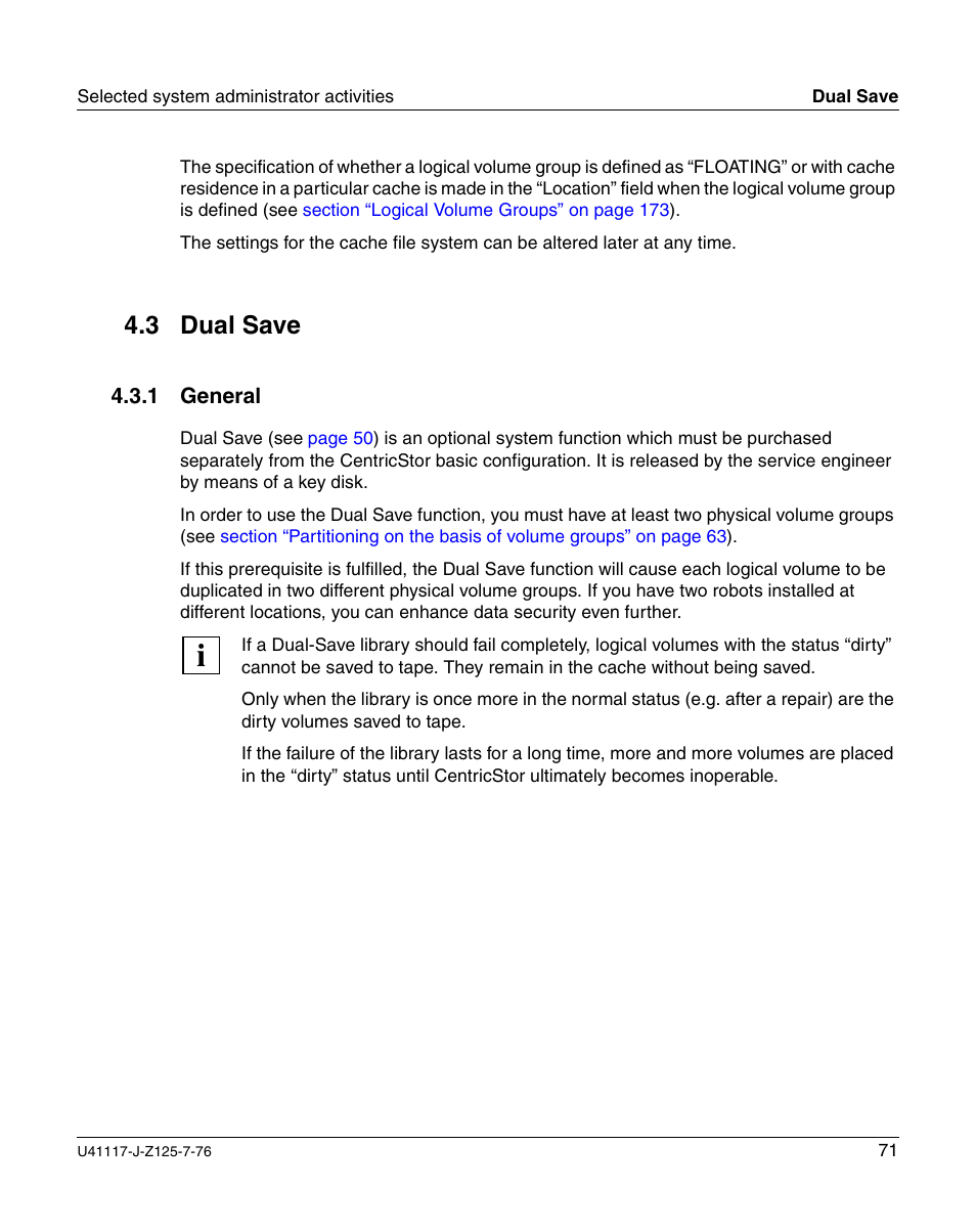 Dual save, General, 3 dual save | FUJITSU CentricStor V3.1D User Manual | Page 71 / 640