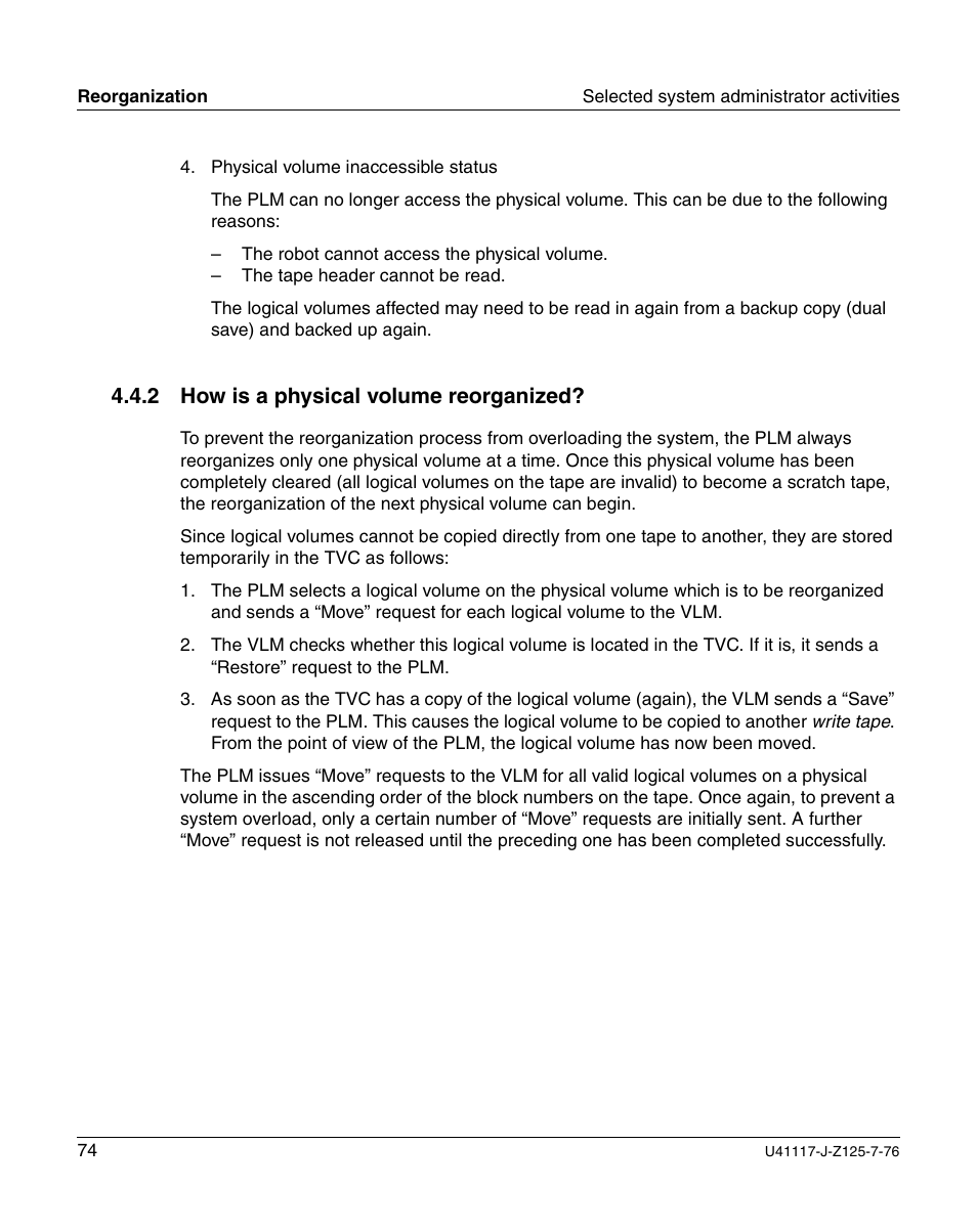 How is a physical volume reorganized, 2 how is a physical volume reorganized | FUJITSU CentricStor V3.1D User Manual | Page 74 / 640