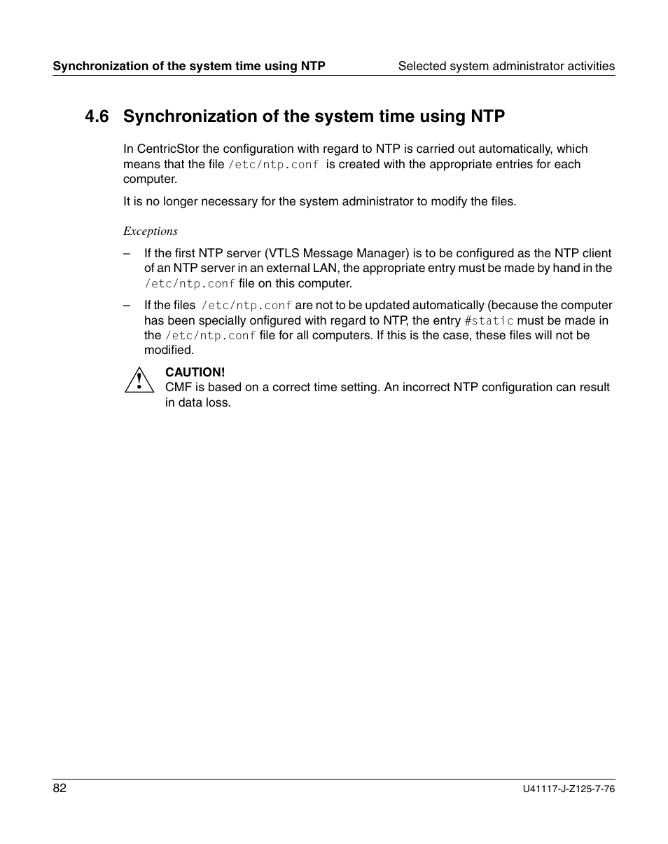 Synchronization of the system time using ntp, 6 synchronization of the system time using ntp | FUJITSU CentricStor V3.1D User Manual | Page 82 / 640