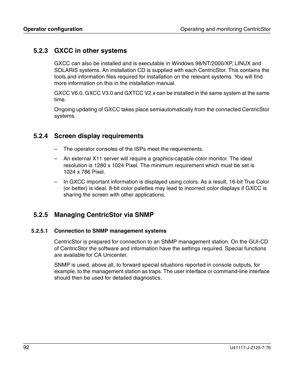 Gxcc in other systems, Screen display requirements, Managing centricstor via snmp | Connection to snmp management systems | FUJITSU CentricStor V3.1D User Manual | Page 92 / 640