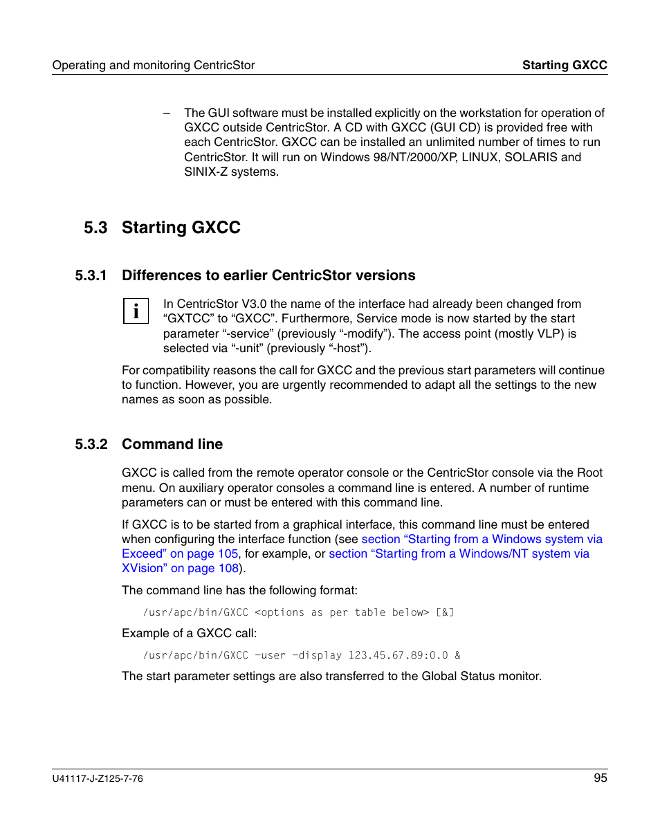 Starting gxcc, Differences to earlier centricstor versions, Command line | 3 starting gxcc | FUJITSU CentricStor V3.1D User Manual | Page 95 / 640