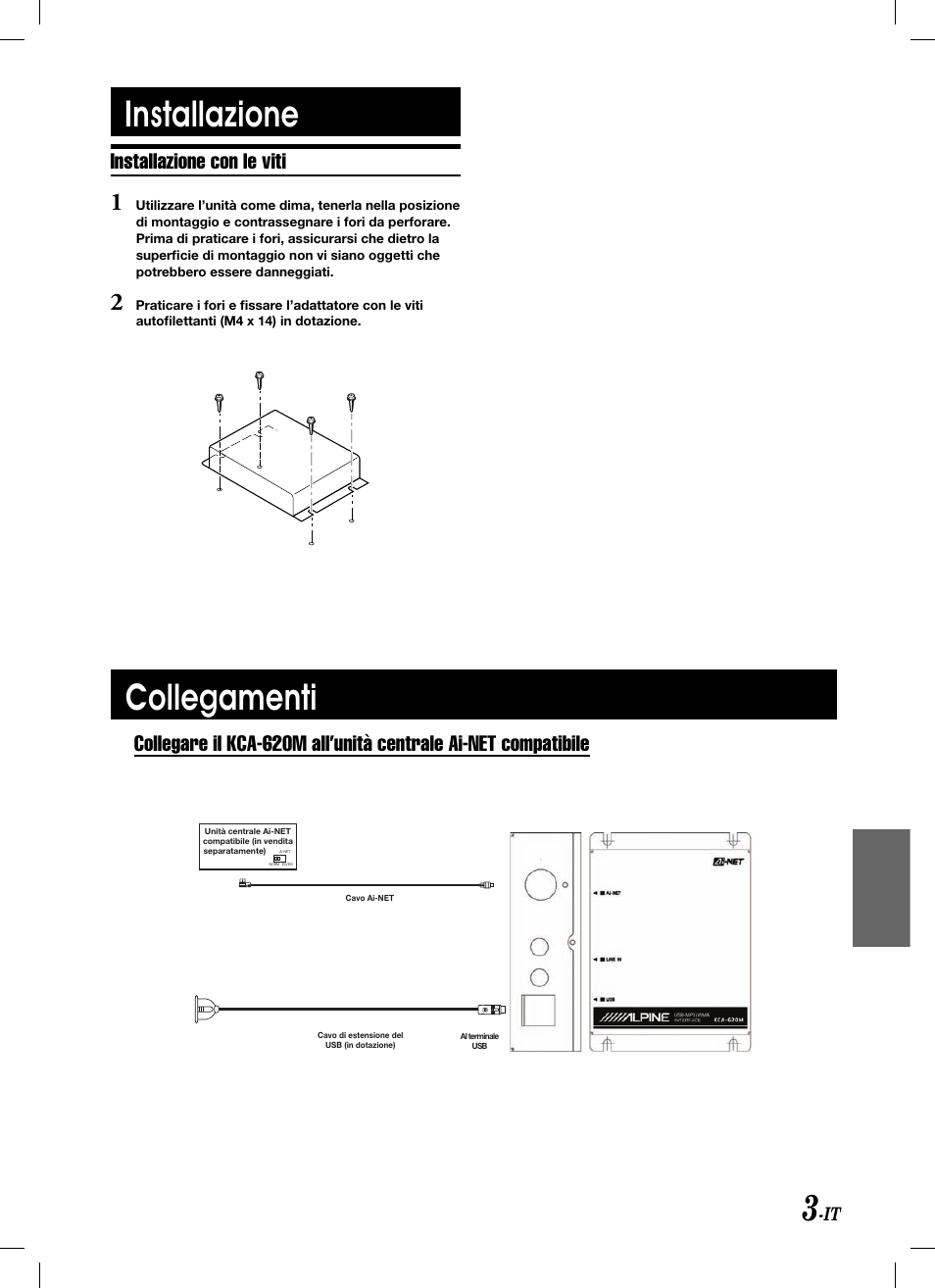 Installazione, Collegamenti, Installazione con le viti | Alpine KCA-620M User Manual | Page 33 / 44