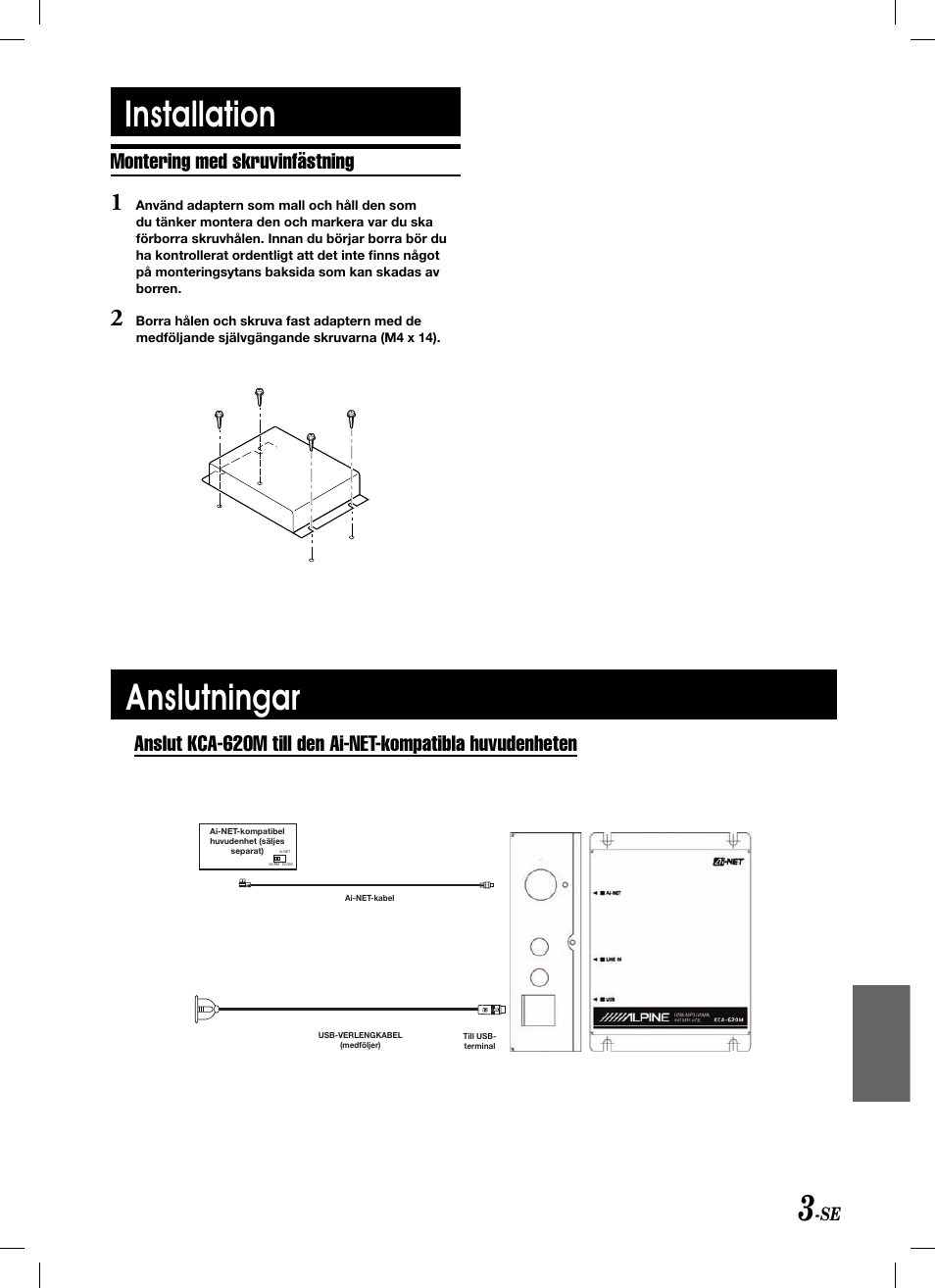 Installation, Anslutningar, Montering med skruvinfästning | Alpine KCA-620M User Manual | Page 39 / 44