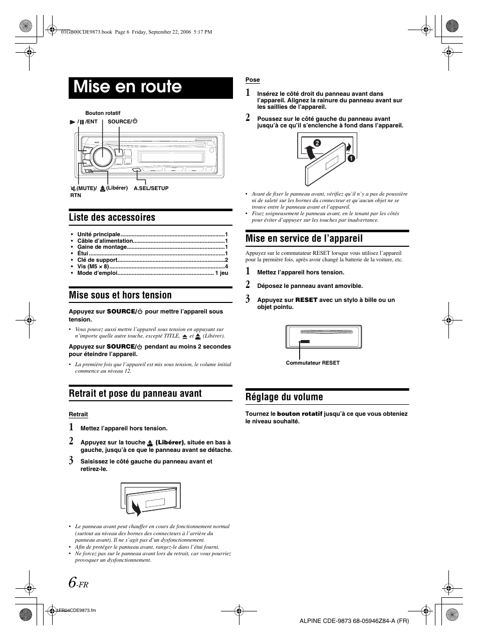 Mise en route, Liste des accessoires, Mise sous et hors tension | Retrait et pose du panneau avant, Mise en service de l’appareil, Réglage du volume | Alpine CDE-9873 User Manual | Page 37 / 88