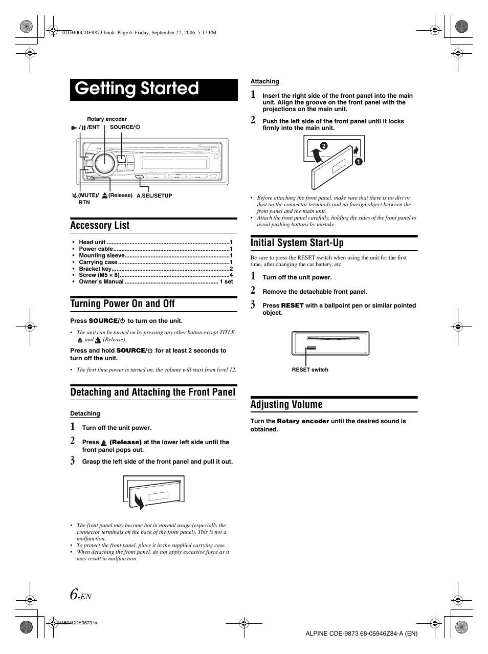 Getting started, Accessory list, Turning power on and off | Detaching and attaching the front panel, Initial system start-up, Adjusting volume | Alpine CDE-9873 User Manual | Page 8 / 88