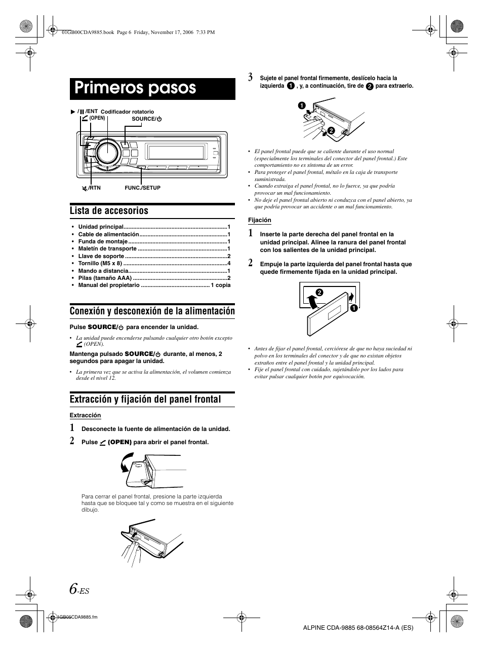 Primeros pasos, Lista de accesorios, Conexión y desconexión de la alimentación | Extracción y fijación del panel frontal | Alpine CDA-9885 User Manual | Page 86 / 118