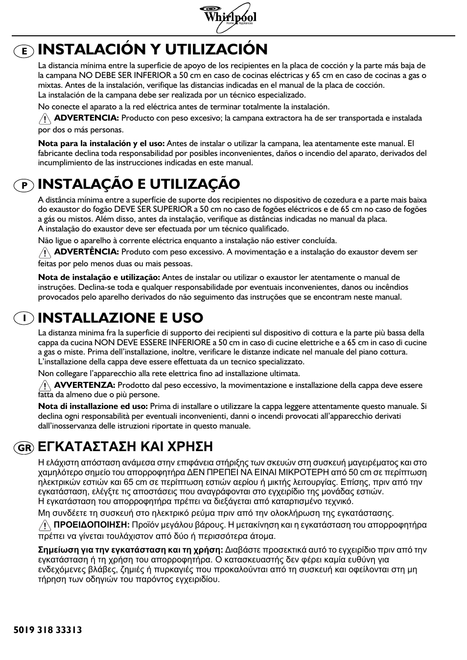 Instalación y utilización, Instalação e utilização, Installazione e uso | Εγκατασταση και χρηση | Whirlpool AKR 798 IX User Manual | Page 2 / 11