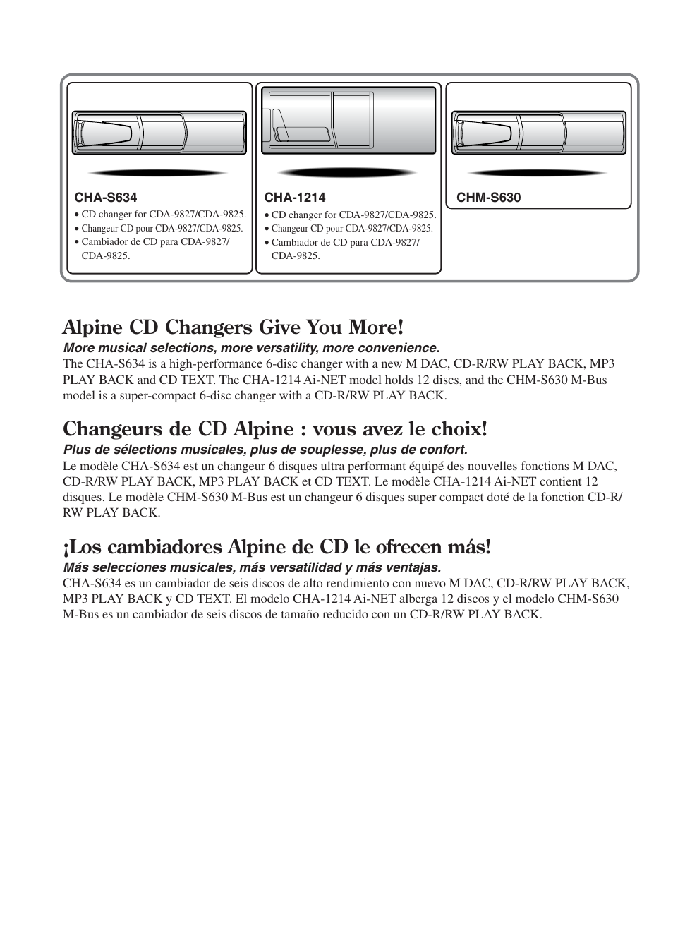 Alpine cd changers give you more, Changeurs de cd alpine : vous avez le choix, Los cambiadores alpine de cd le ofrecen más | Alpine CDA-9827 User Manual | Page 2 / 40