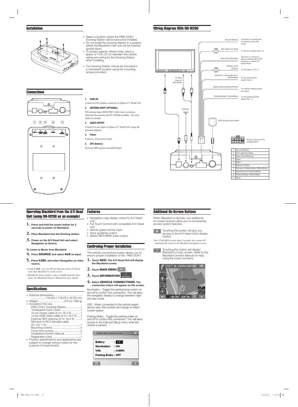 Connections, Wiring diagram with iva-w200, Specifi cations | Installation, Additional on-screen buttons, Features, Confi rming proper installation | Alpine PMD-DOK1 User Manual | Page 2 / 2