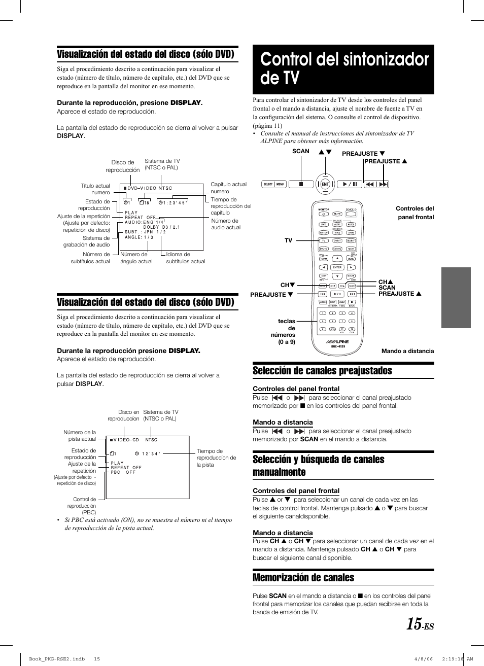 Control del sintonizador de tv, Visualización del estado del disco (sólo dvd), Selección de canales preajustados | Selección y búsqueda de canales manualmente | Alpine PKG-RSE2 User Manual | Page 85 / 108