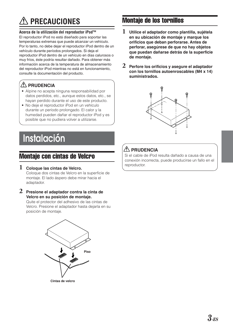 Instalación, Precauciones, Montaje de los tornillos | Montaje con cintas de velcro | Alpine KCA-420i User Manual | Page 18 / 44