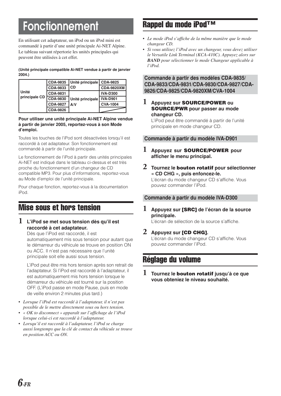 Fonctionnement, Rappel du mode ipod, Réglage du volume | Mise sous et hors tension | Alpine KCA-420i User Manual | Page 36 / 44