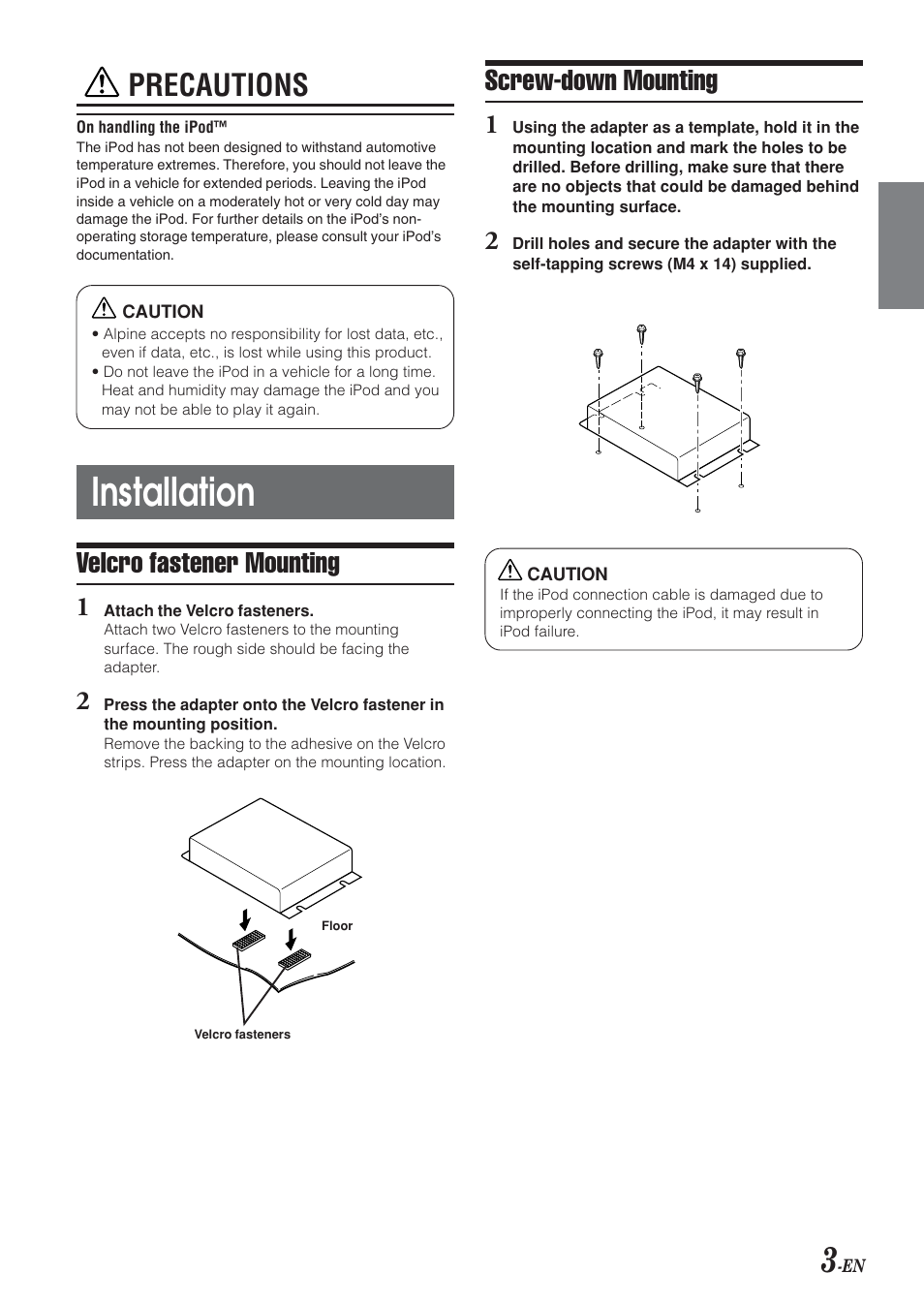 Installation, Precautions, Velcro fastener mounting | Screw-down mounting | Alpine KCA-420i User Manual | Page 4 / 44