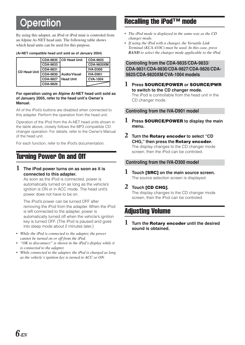 Operation, Turning power on and off, Recalling the ipod™ mode | Adjusting volume | Alpine KCA-420i User Manual | Page 7 / 44