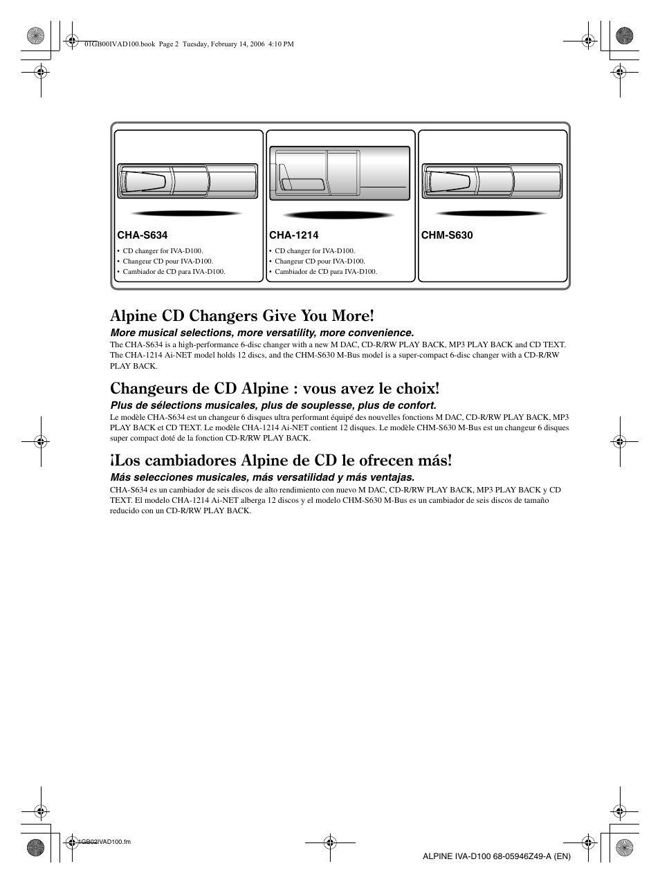 Alpine cd changers give you more, Changeurs de cd alpine : vous avez le choix, Los cambiadores alpine de cd le ofrecen más | Alpine IVA-D100 User Manual | Page 2 / 83