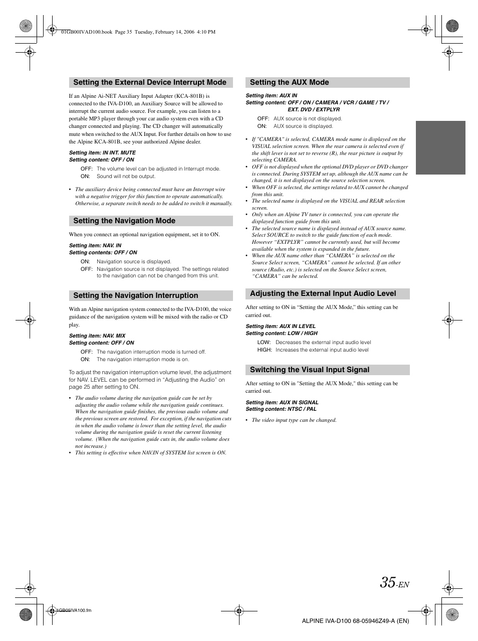 Setting the external device interrupt mode, Setting the navigation mode, Setting the navigation interruption | Setting the aux mode, Adjusting the external input audio level, Switching the visual input signal | Alpine IVA-D100 User Manual | Page 39 / 83