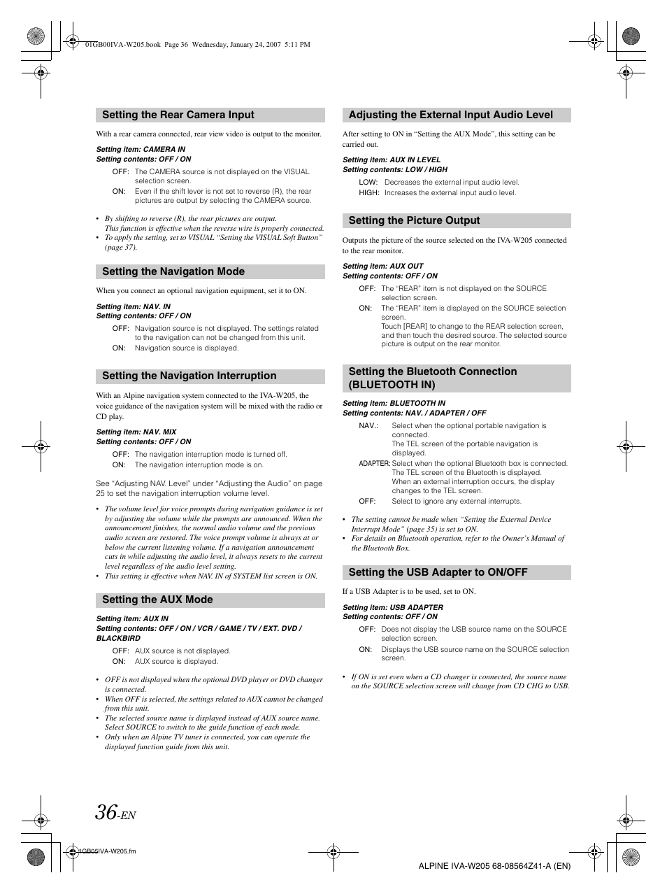 Setting the rear camera input, Setting the navigation mode, Setting the navigation interruption | Setting the aux mode, Adjusting the external input audio level, Setting the picture output, Setting the bluetooth connection (bluetooth in), Setting the usb adapter to on/off | Alpine IVA-W205 User Manual | Page 38 / 238