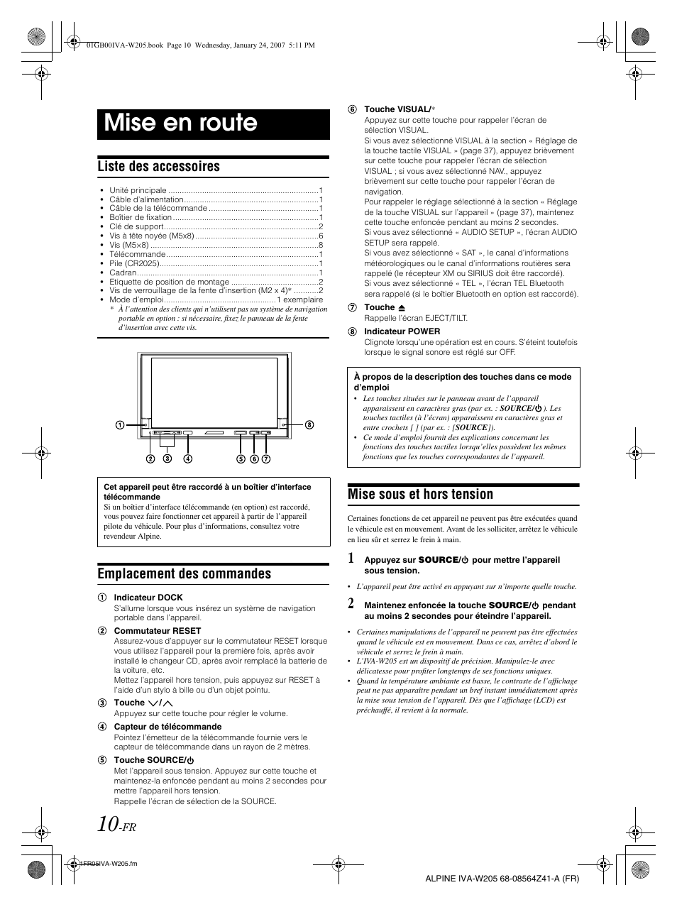 Mise en route, Liste des accessoires, Emplacement des commandes | Mise sous et hors tension | Alpine IVA-W205 User Manual | Page 91 / 238