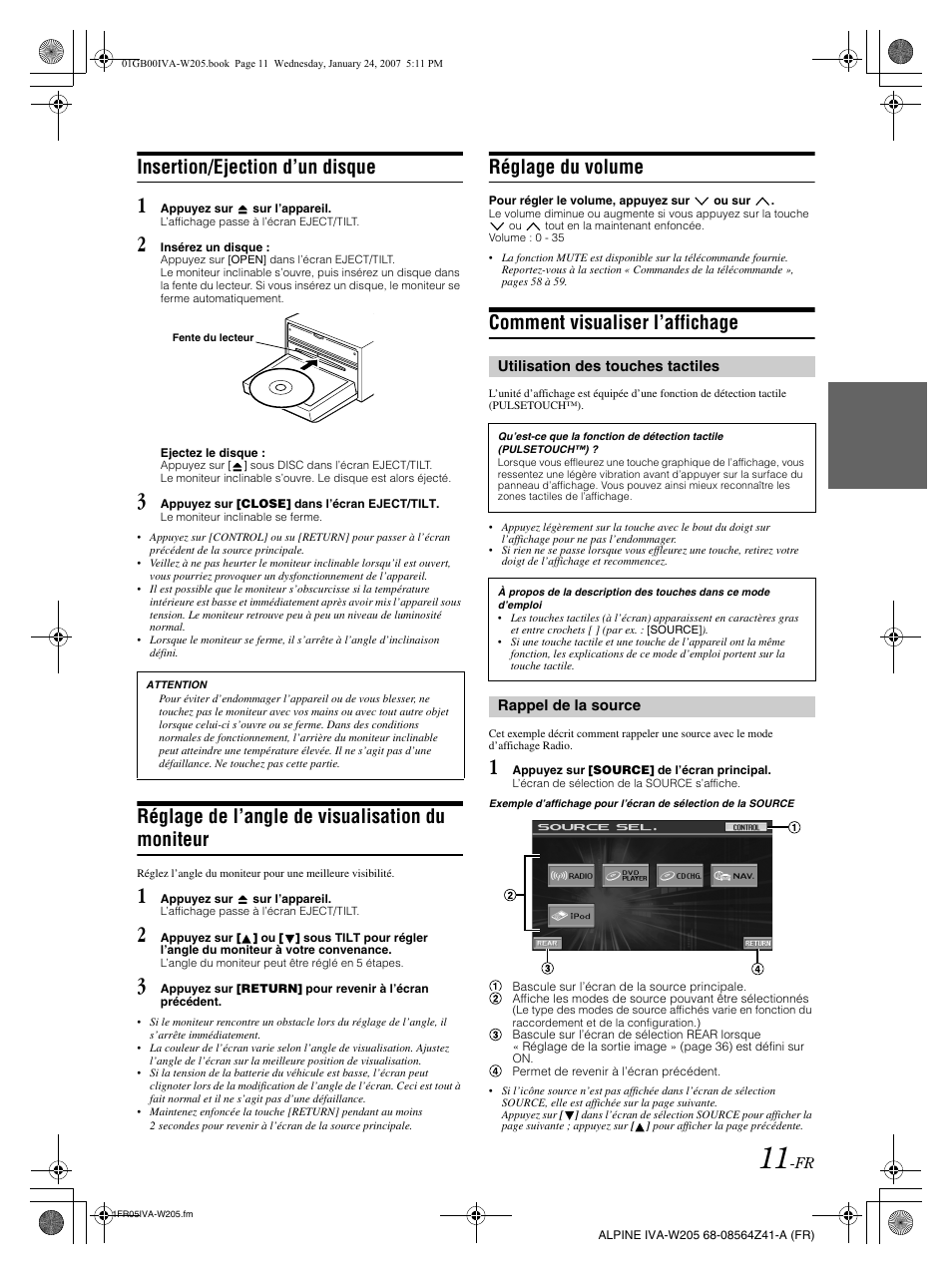 Insertion/ejection d’un disque, Réglage de l’angle de visualisation du moniteur, Réglage du volume | Comment visualiser l’affichage | Alpine IVA-W205 User Manual | Page 92 / 238