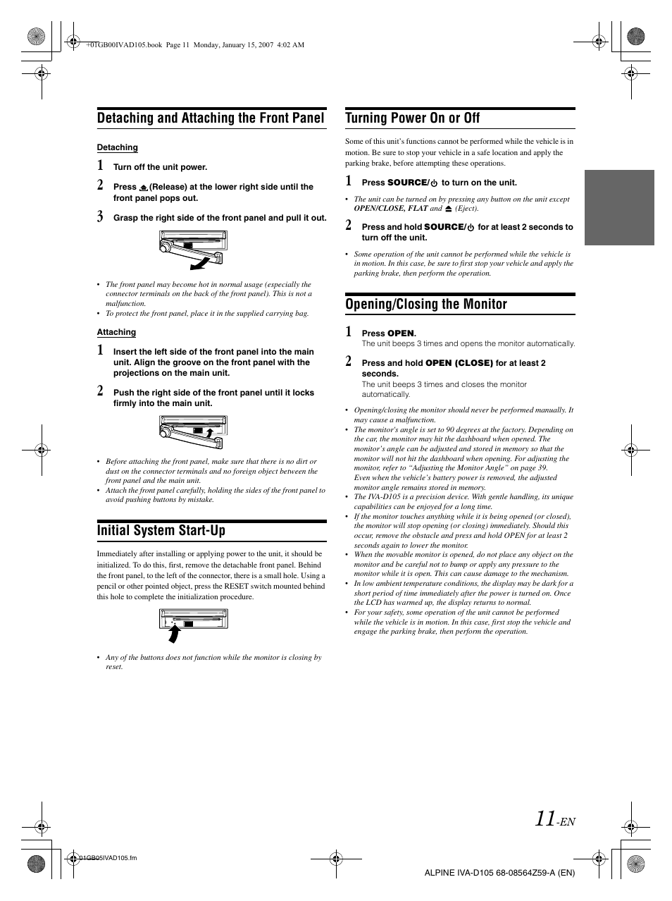 Detaching and attaching the front panel, Initial system start-up, Turning power on or off | Opening/closing the monitor | Alpine IVA-D105 User Manual | Page 13 / 83