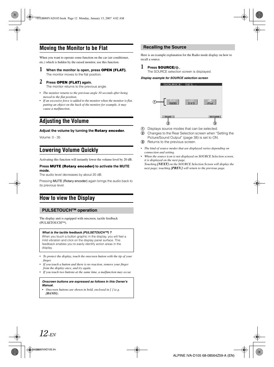 Moving the monitor to be flat, Adjusting the volume, Lowering volume quickly | How to view the display | Alpine IVA-D105 User Manual | Page 14 / 83