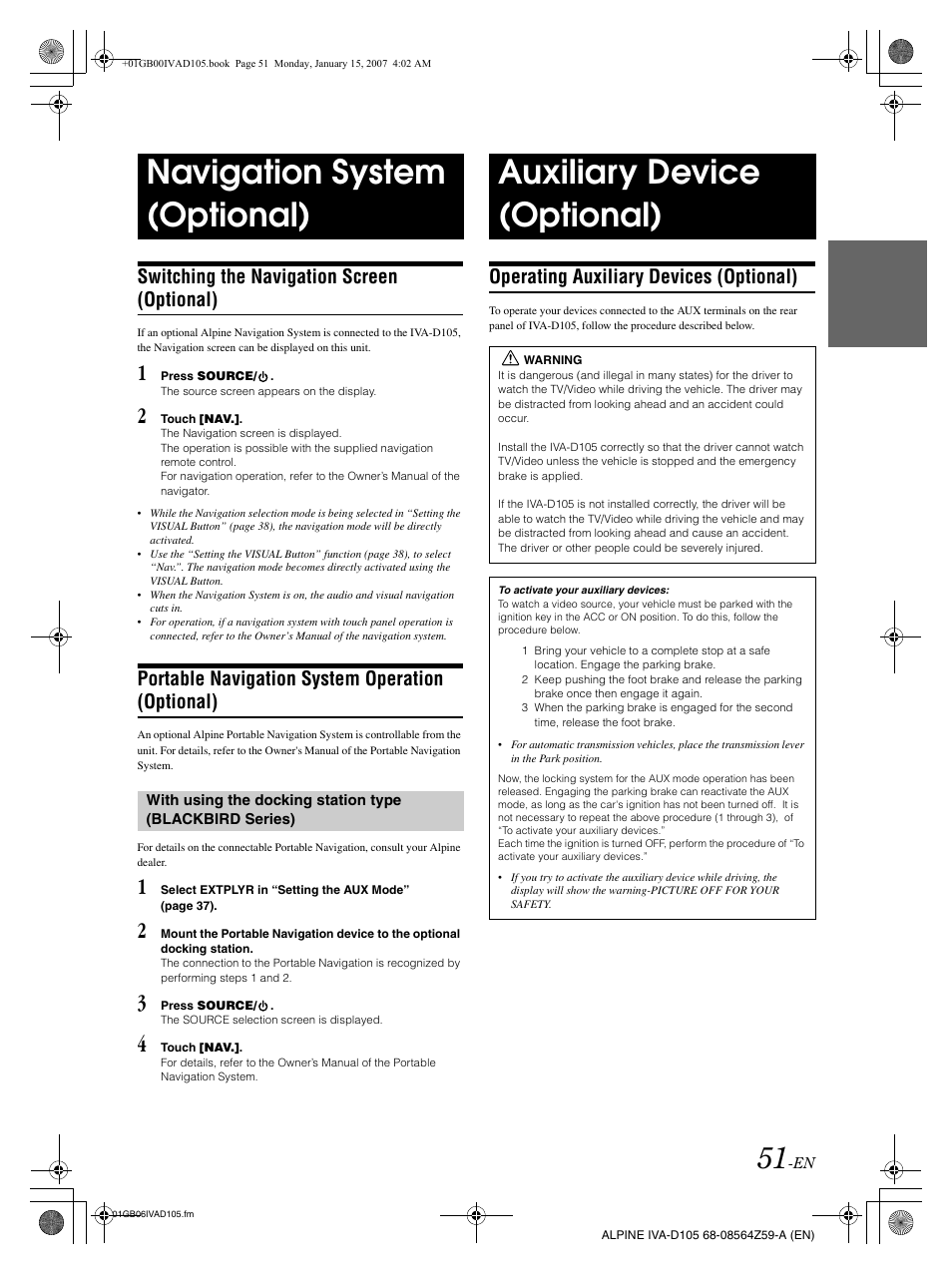 Navigation system (optional), Auxiliary device (optional), Switching the navigation screen (optional) | Portable navigation system operation (optional), Operating auxiliary devices (optional) | Alpine IVA-D105 User Manual | Page 53 / 83