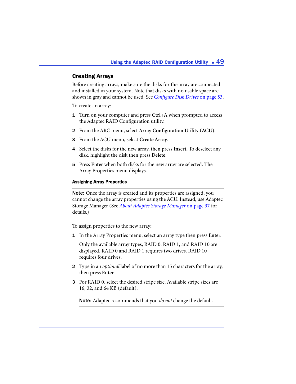 Creating arrays | Adaptec 48300 User Manual | Page 49 / 109