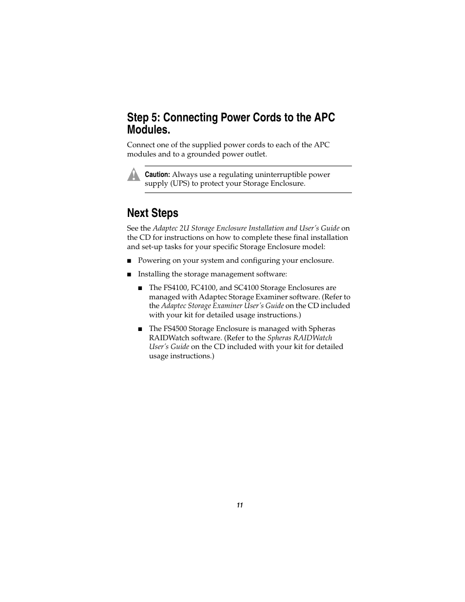 Step 5: connecting power cords to the apc modules, Next steps, Continue with | Step 5, Connecting power cords to the apc modules | Adaptec FS4100 User Manual | Page 12 / 13