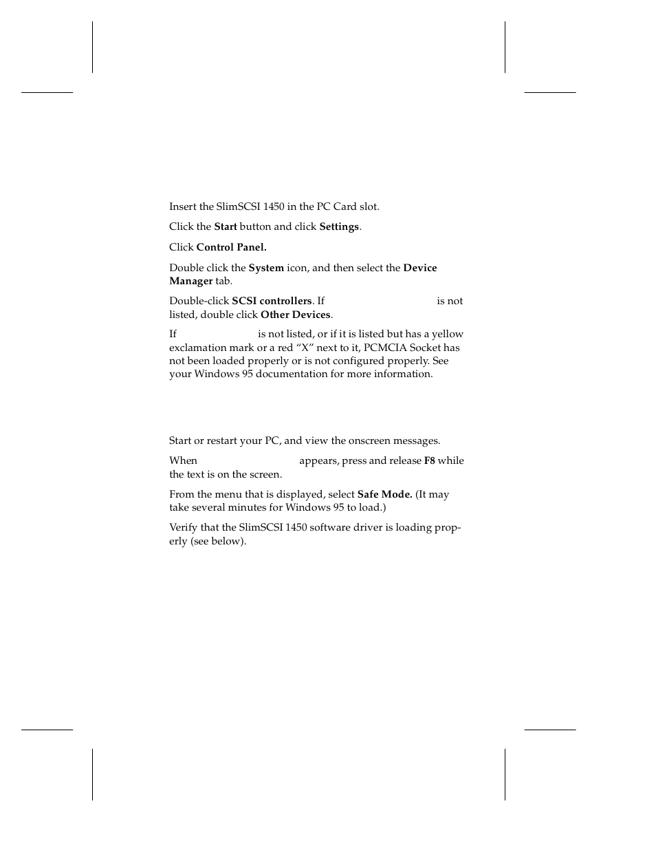 Windows 95 troubleshooting, How do i determine if the windows95 socket is en, 1 insert the slimscsi1450 in the pc card slot | 2 click the start button and click settings, 3 click control panel, 4 double click the system icon, and then select th, 5 double-click scsi controllers. if apa-1450/60 pc, 6 if pcmcia socket is not listed, or if it is list, When i start windows 95, the system locks up when, 1 start or restart your pc, and view the onscreen | Adaptec 1450 User Manual | Page 17 / 30