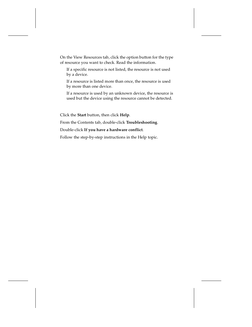 4 on the view resources tab, click the option butt, How do i use the hardware conflict troubleshooter, 1 click the start button, then click help | 2 from the contents tab, double-click troubleshoot, 3 double-click if you have a hardware conflict, 4 follow the step-by-step instructions in the help | Adaptec 1450 User Manual | Page 20 / 30