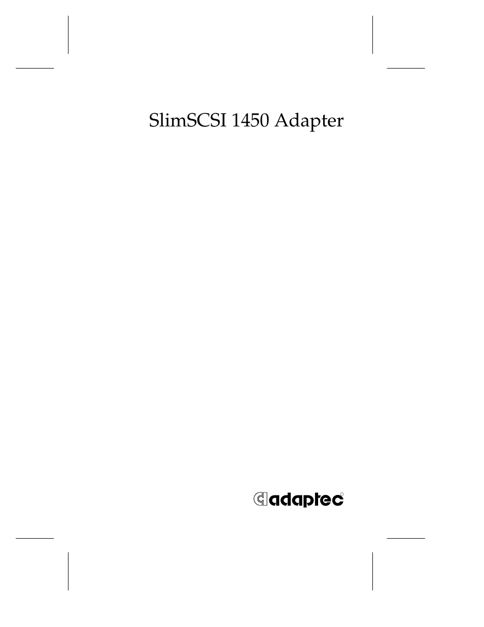 Slimscsi1450 adapter, User’s guide, Slimscsi 1450 adapter | Adaptec 1450 User Manual | Page 3 / 30