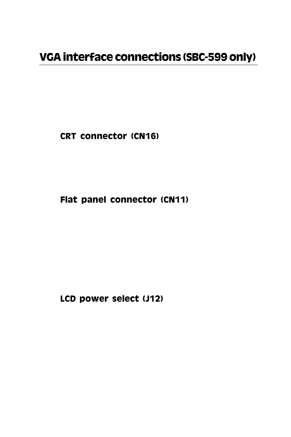 Vga interface connections (sbc-599 only) | Adaptec SBC-599 User Manual | Page 34 / 120