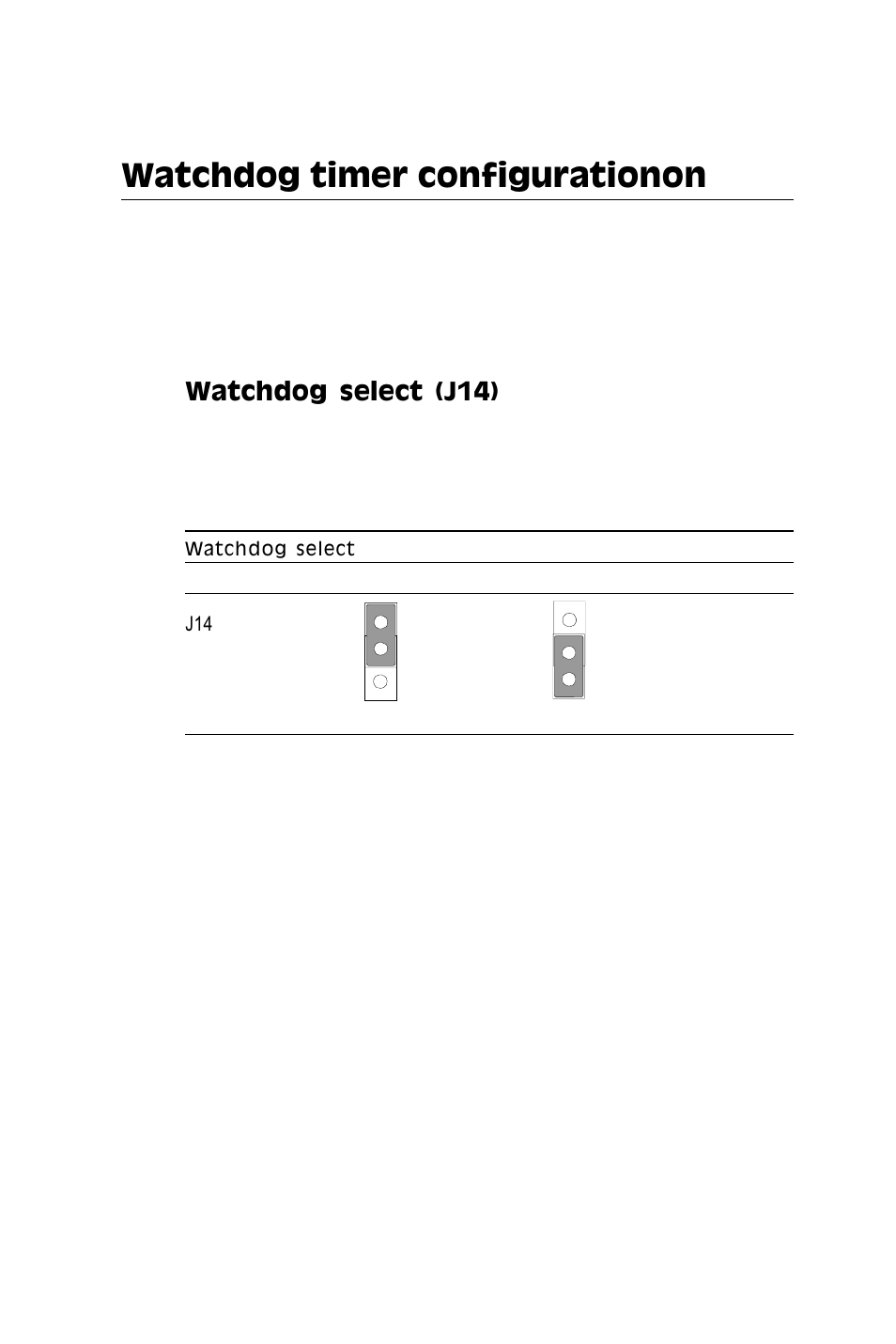 Watchdog timer configurationon, Watchdog select (j14) | Adaptec SBC-599 User Manual | Page 38 / 120