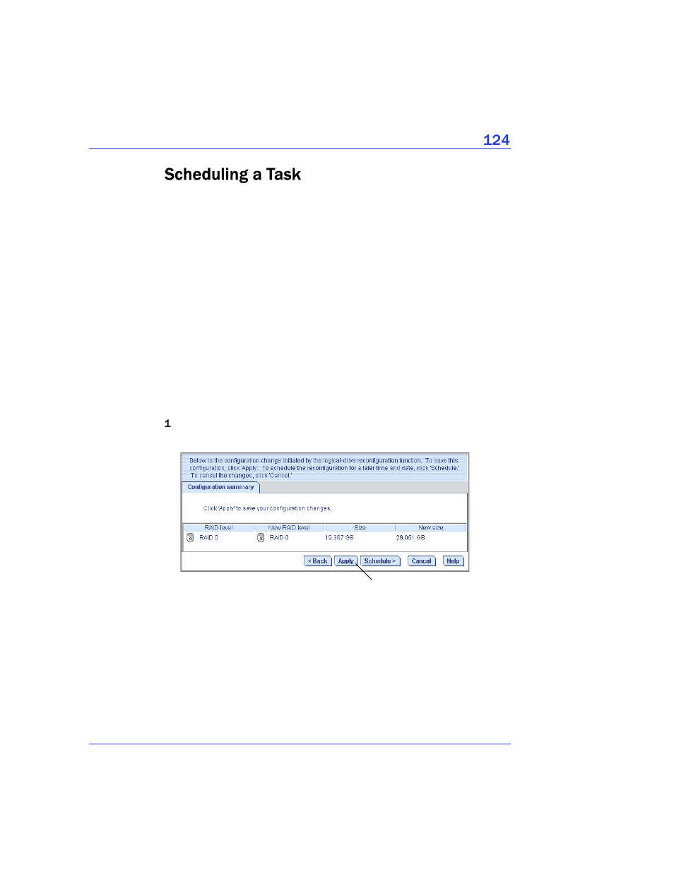 Scheduling a task, Rmation, see, Information, see | Adaptec Storage Manager User Manual | Page 125 / 191