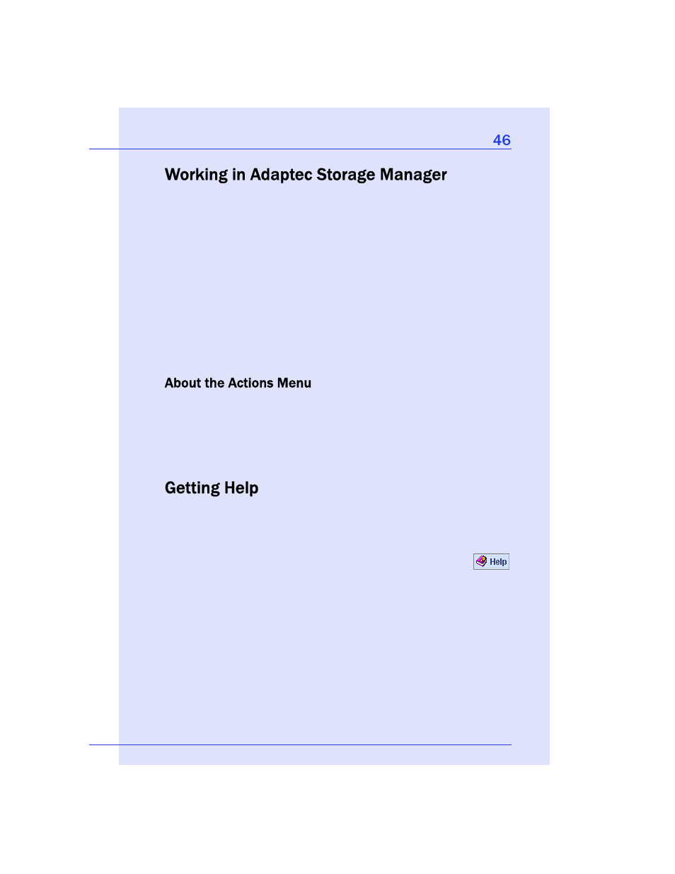 Working in adaptec storage manager, About the actions menu, Getting help | Adaptec Storage Manager User Manual | Page 47 / 191