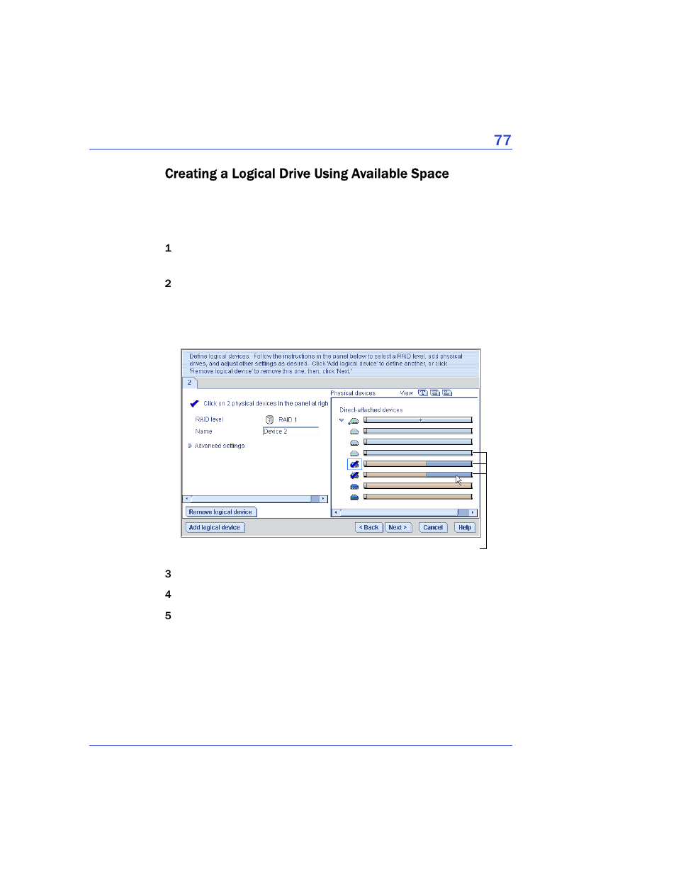 Creating a logical drive using available space, Or a | Adaptec Storage Manager User Manual | Page 78 / 191