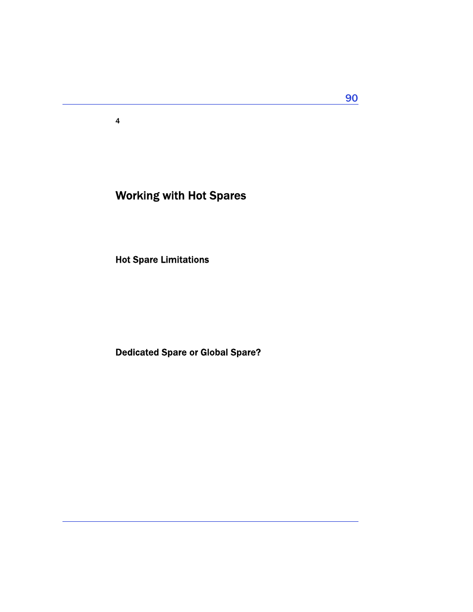 Working with hot spares, Hot spare limitations, Dedicated spare or global spare | Adaptec Storage Manager User Manual | Page 91 / 191