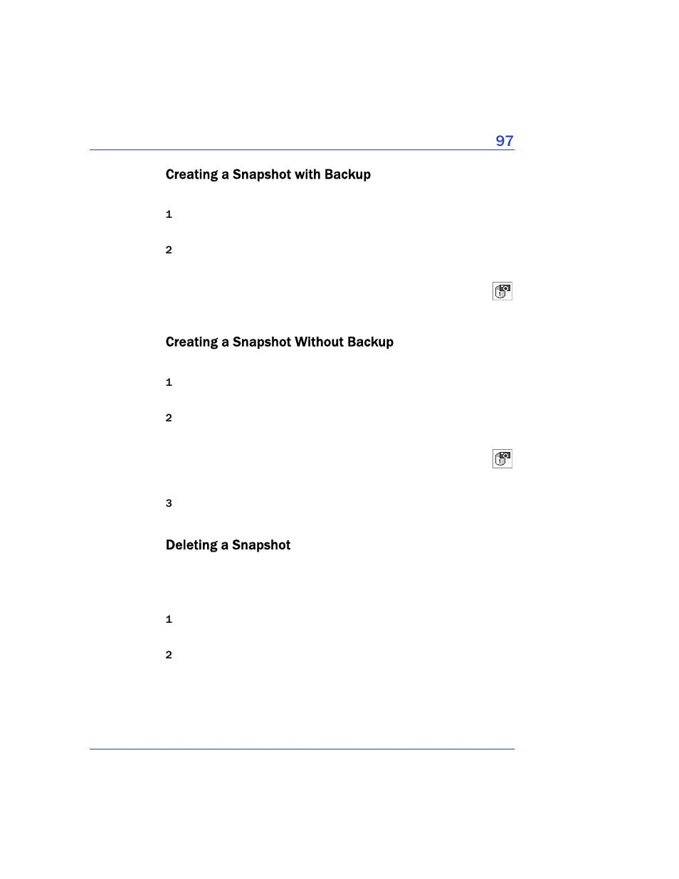 Creating a snapshot with backup, Creating a snapshot without backup, Deleting a snapshot | Adaptec Storage Manager User Manual | Page 98 / 191