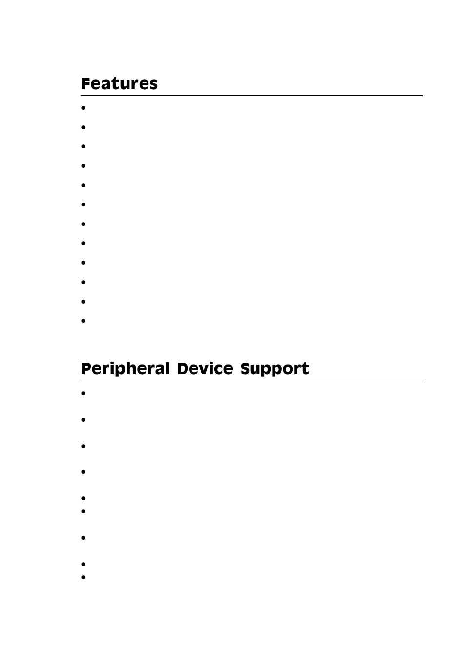 Features, Peripheral device support, Fully adaptec aha-1520a hardware compatible | Scsi-2 and fast scsi-2 devices are supported, Complete software drivers and utilities included, I/o configuration by jumpers, Active termination, easy to setting by jp2, Line busy status led indicator, Single power supply: +5v, Floptical drivers: insite, iomega | Adaptec PC/104 User Manual | Page 9 / 62